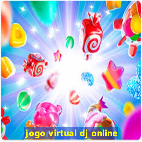 jogo virtual dj online